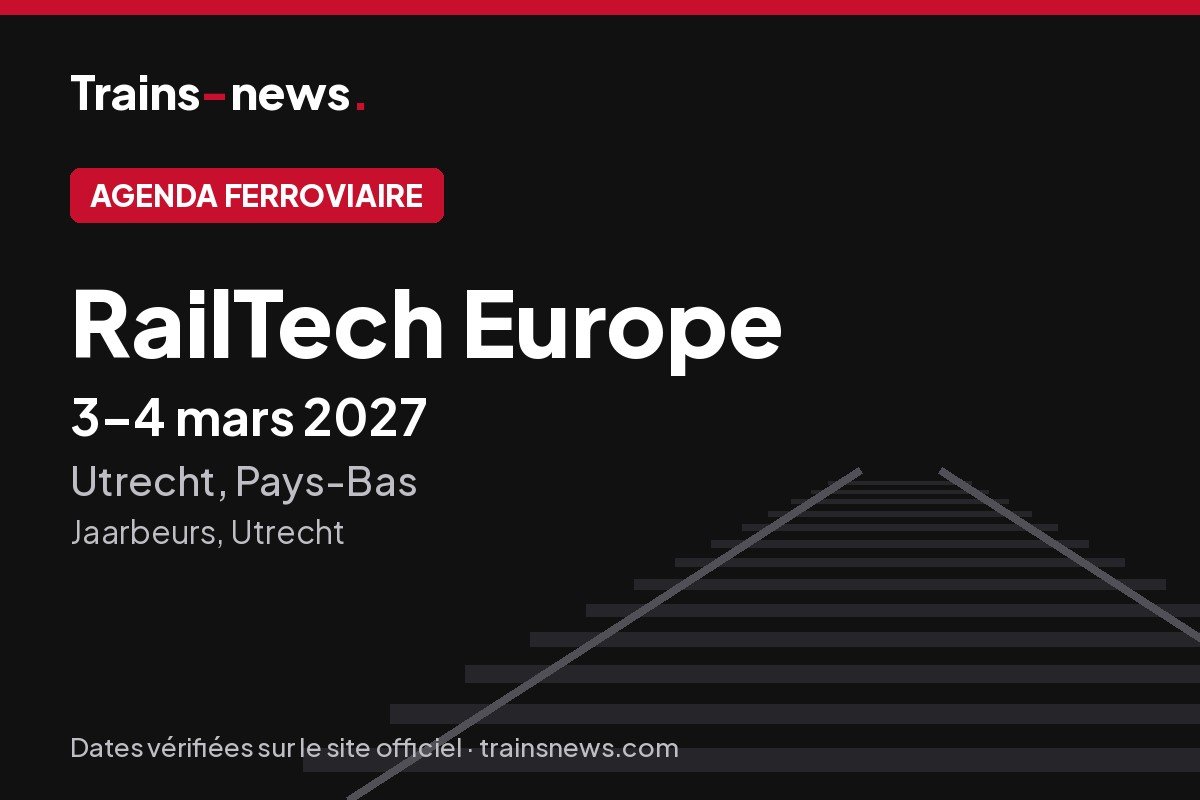 RailTech Europe (Utrecht, 3-4 mars 2027) : dates et guide du salon