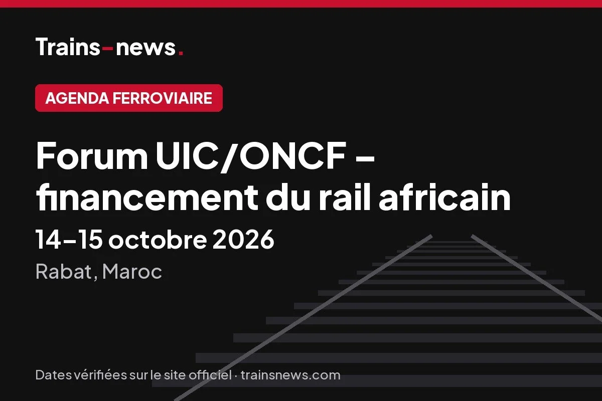 Forum UIC/ONCF – financement du rail africain (Rabat, 2026) : dates et guide