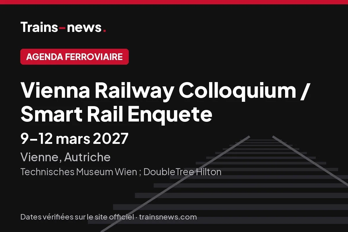Vienna Railway Colloquium / Smart Rail Enquete (Vienne, 2027) : dates et guide
