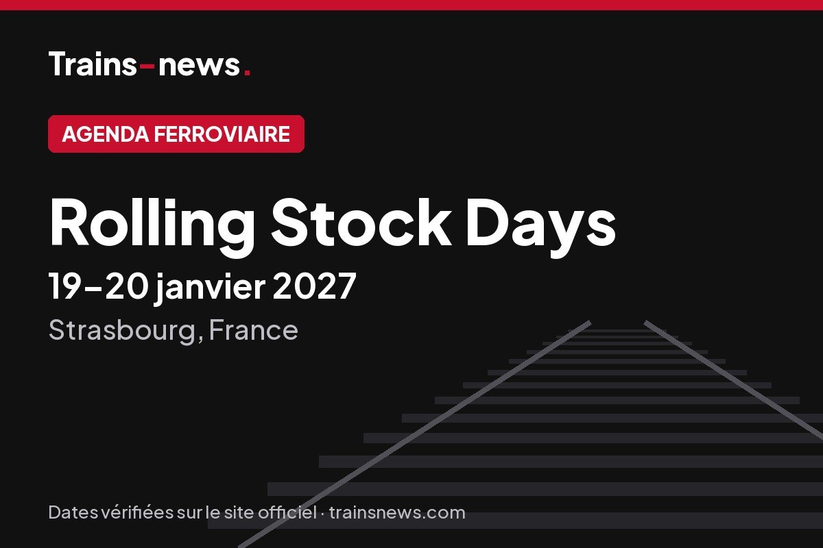 Rolling Stock Days (Strasbourg, 19-20 janv. 2027) : dates et guide du conférence