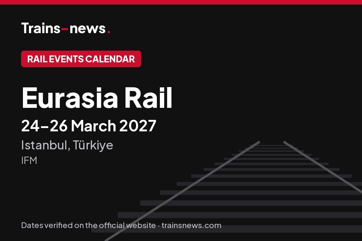 Eurasia Rail (Istanbul, 24-26 Mar 2027): dates and trade show guide