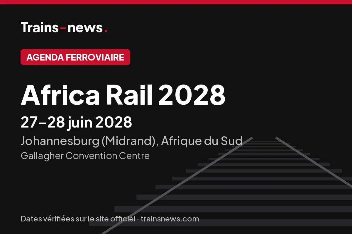 Africa Rail 2028 (Johannesburg, 27-28 juin 2028) : dates et guide du salon