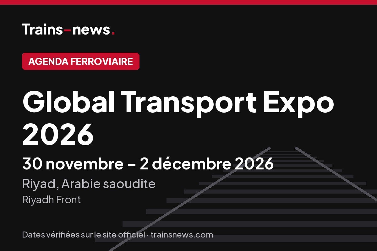 Global Transport Expo 2026 (Riyad, 30 nov.-2 déc. 2026) : dates et guide du salon