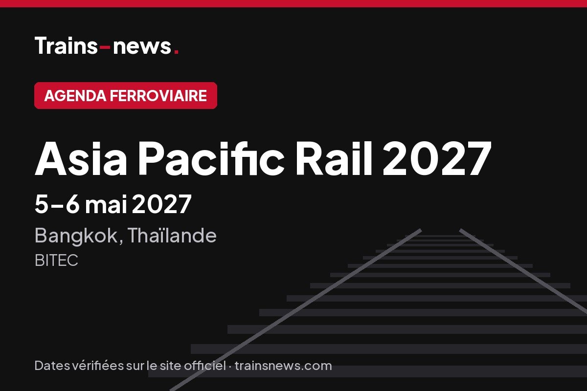 Asia Pacific Rail 2027 (Bangkok, 5-6 mai 2027) : dates et guide du salon