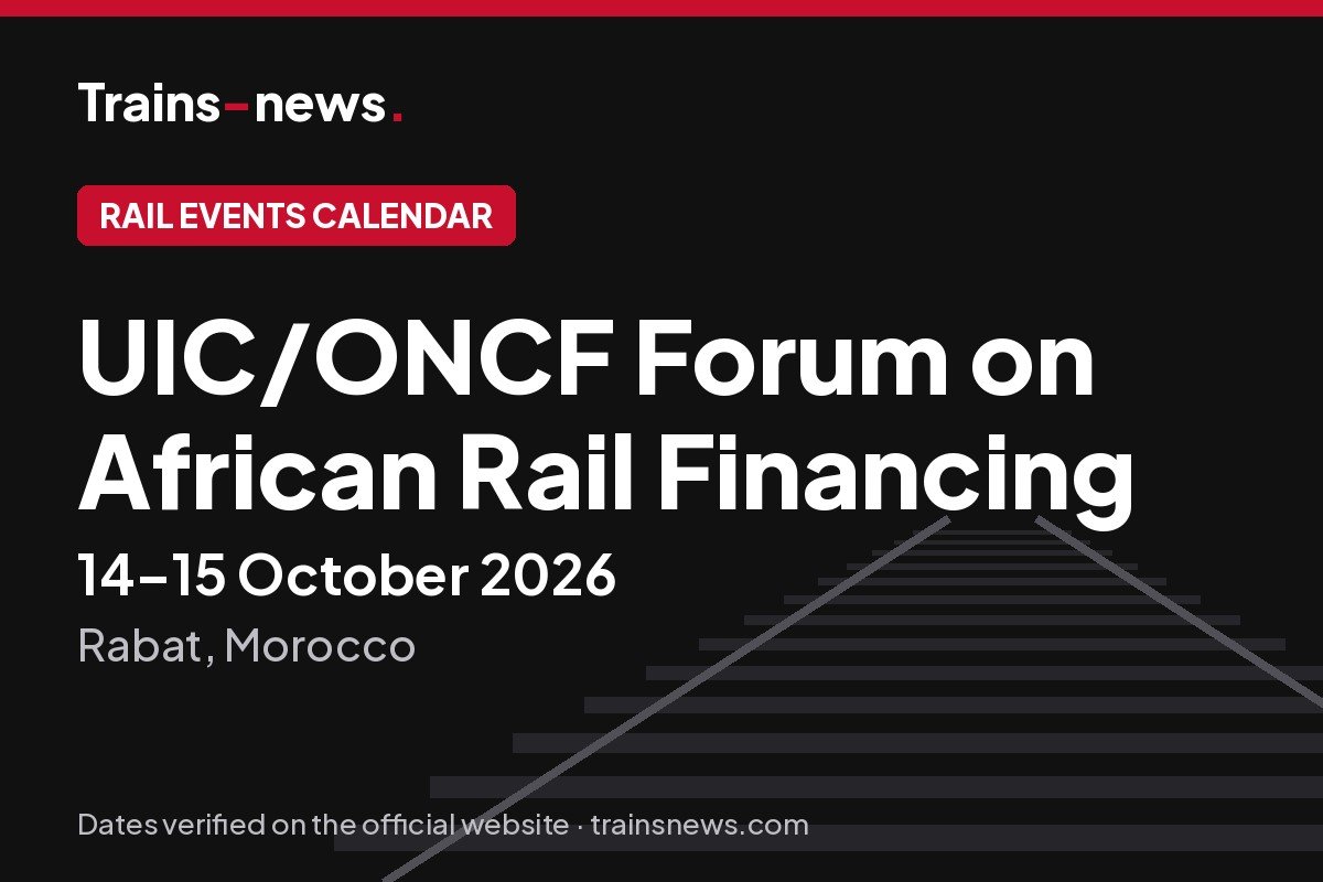 UIC/ONCF Forum on African Rail Financing (Rabat, 14-15 Oct 2026): dates and forum guide