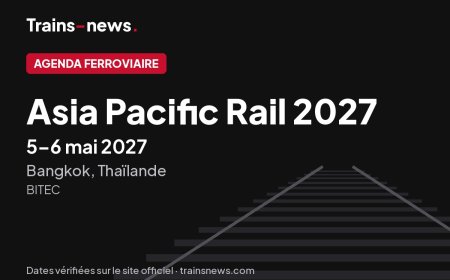 Asia Pacific Rail 2027 (Bangkok, 5-6 mai 2027) : dates et guide du salon