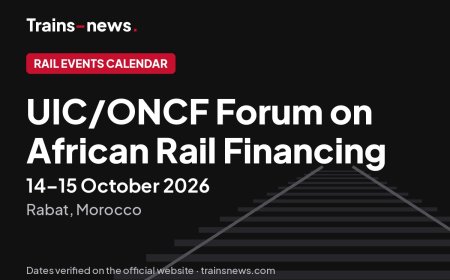 UIC/ONCF Forum on African Rail Financing (Rabat, 14-15 Oct 2026): dates and forum guide